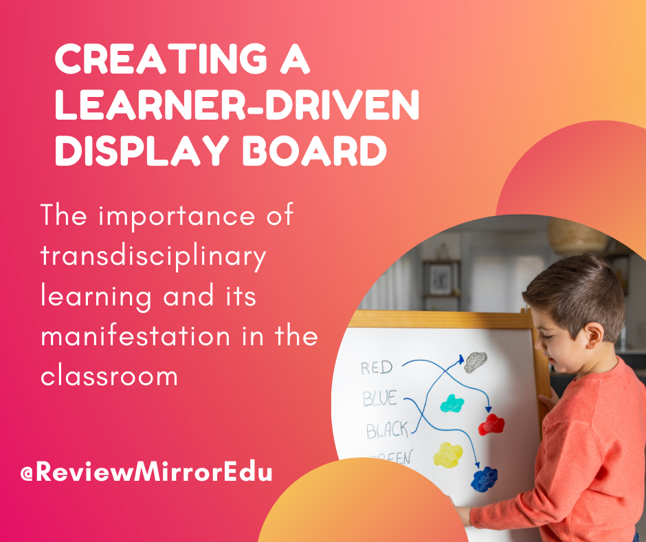 Creating a learner-driven display board